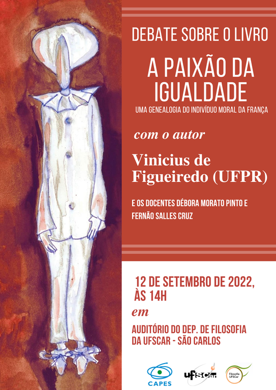 Debate sobre o livro de Vinicius de Figueiredo A paixão da igualdade. Uma genealogia do indivíduo moral da França. Com o autor e os docentes Débora Morato Pinto e Luis Fernandes do Nascimento..png